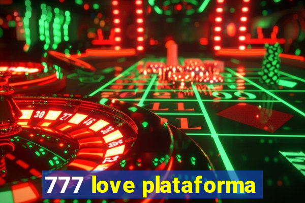 777 love plataforma